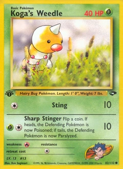 Koga's Weedle Pokémon card, number 82